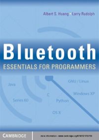 Imagen de portada: Bluetooth Essentials for Programmers 1st edition 9780521703758