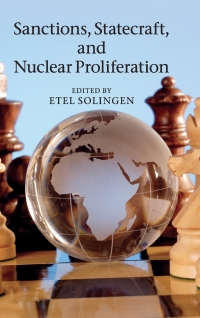 Cover image: Sanctions, Statecraft, and Nuclear Proliferation 1st edition 9781107010444