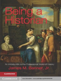 Omslagafbeelding: Being a Historian 1st edition 9781107021594