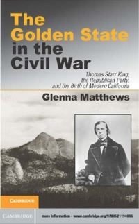 صورة الغلاف: The Golden State in the Civil War 9780521194006