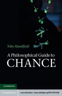 Imagen de portada: A Philosophical Guide to Chance 9781107013780