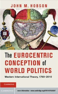 صورة الغلاف: The Eurocentric Conception of World Politics 9781107020207