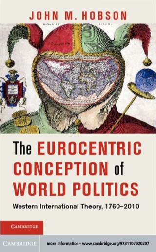 表紙画像: The Eurocentric Conception of World Politics 9781107020207