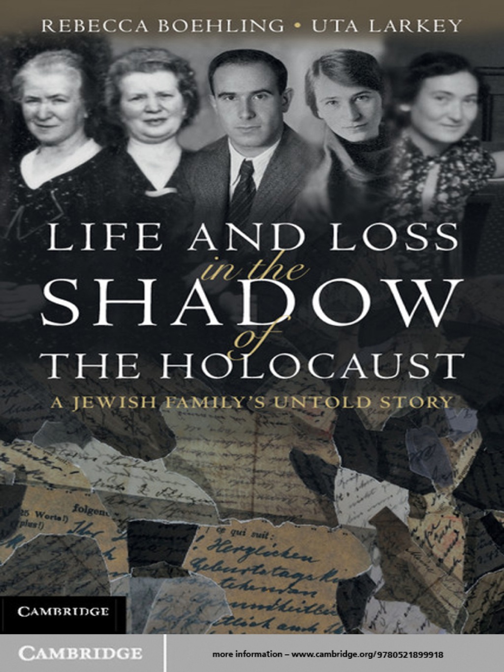 Life and Loss in the Shadow of the Holocaust A Jewish Family’s Untold Story 1st Edition