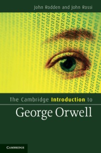 Imagen de portada: The Cambridge Introduction to George Orwell 9780521769235