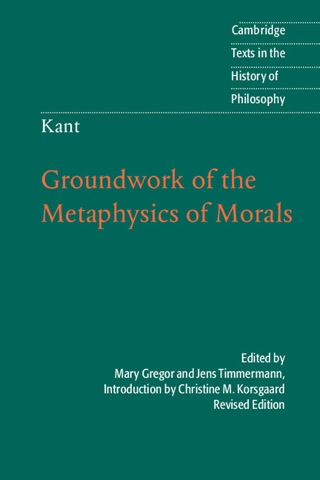 表紙画像: Kant: Groundwork of the Metaphysics of Morals 2nd edition 9781107008519