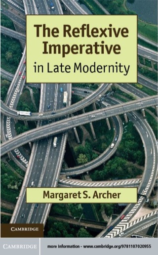 Cover image: The Reflexive Imperative in Late Modernity 9781107020955