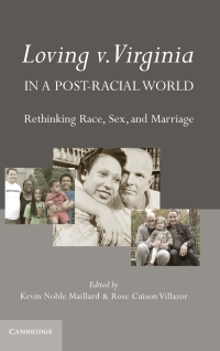 Cover image: Loving v. Virginia in a Post-Racial World 1st edition 9780521198585