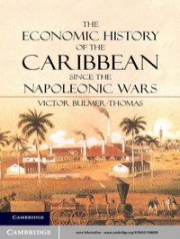 Cover image: The Economic History of the Caribbean since the Napoleonic Wars 1st edition 9780521198899