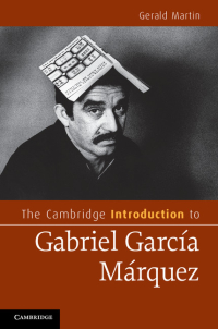 Cover image: The Cambridge Introduction to Gabriel García Márquez 1st edition 9780521895613