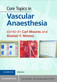Cover image: Core Topics in Vascular Anaesthesia 1st edition 9781107001817