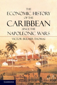 Cover image: The Economic History of the Caribbean since the Napoleonic Wars 9780521198899