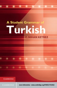صورة الغلاف: A Student Grammar of Turkish 9780521763462