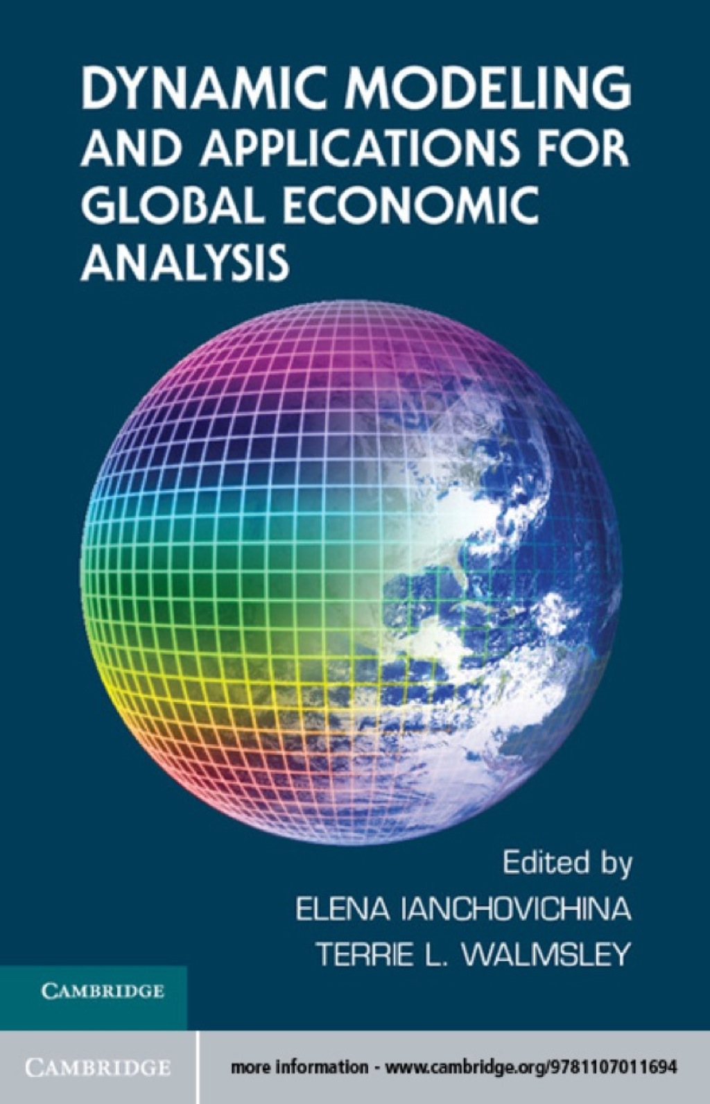 Dynamic Modeling and Applications for Global Economic Analysis 1st Edition