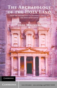 صورة الغلاف: The Archaeology of the Holy Land 1st edition 9780521195355