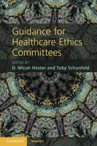 Cover image: Guidance for Healthcare Ethics Committees 1st edition 9780521279871