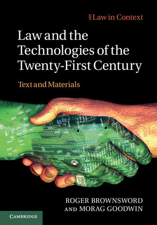 Cover image: Law and the Technologies of the Twenty-First Century 9781107006553