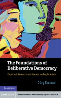 Cover image: The Foundations of Deliberative Democracy 9781107015036