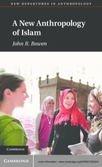 Cover image: A New Anthropology of Islam 1st edition 9780521822824