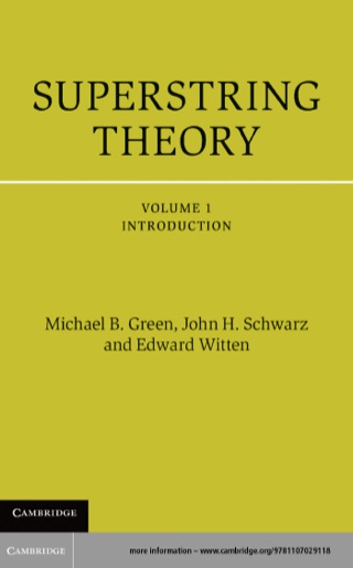 Cover image: Superstring Theory: Volume 1, Introduction 1st edition 9781107029118