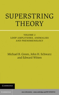 Imagen de portada: Superstring Theory: Volume 2, Loop Amplitudes, Anomalies and Phenomenology 1st edition 9781107029132