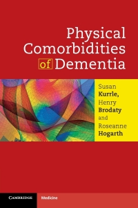 Cover image: Physical Comorbidities of Dementia 1st edition 9781107648265