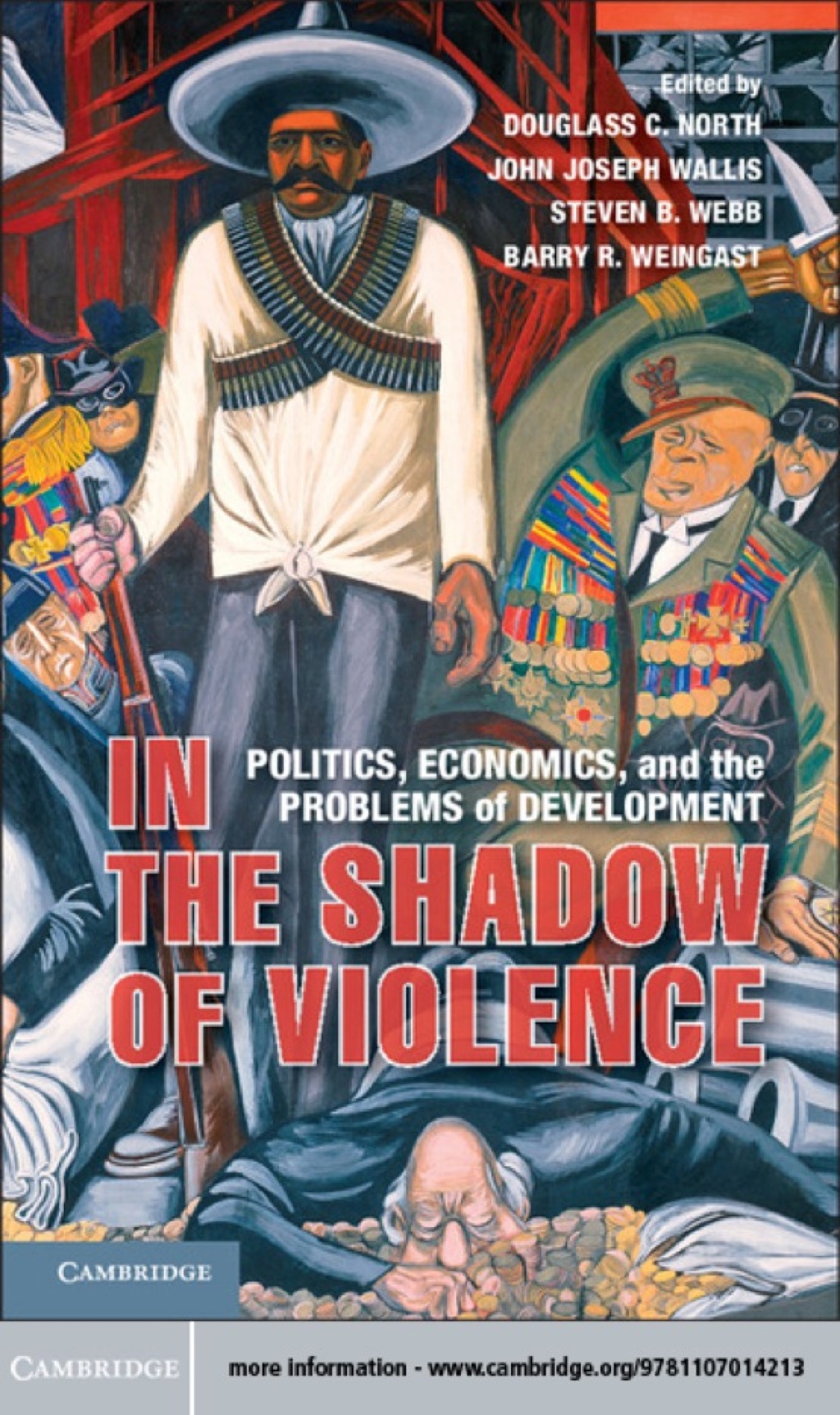 In the Shadow of Violence Politics, Economics, and the Problems of Development