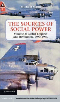 Imagen de portada: The Sources of Social Power: Volume 3, Global Empires and Revolution, 1890–1945 9781107028654