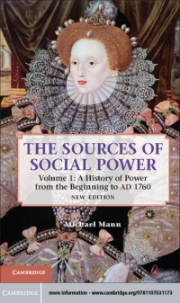 Cover image: The Sources of Social Power: Volume 1, A History of Power from the Beginning to AD 1760 2nd edition 9781107031173