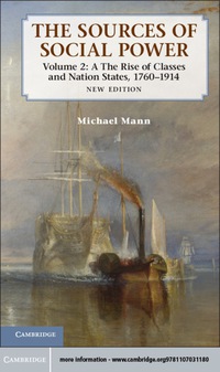 Cover image: The Sources of Social Power: Volume 2, The Rise of Classes and Nation-States, 1760–1914 2nd edition 9781107031180