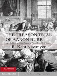 Imagen de portada: The Treason Trial of Aaron Burr 1st edition 9781107022188