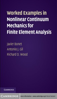 Omslagafbeelding: Worked Examples in Nonlinear Continuum Mechanics for Finite Element Analysis 1st edition 9781107603615