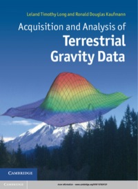 Cover image: Acquisition and Analysis of Terrestrial Gravity Data 1st edition 9781107024137