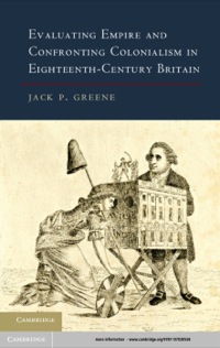 Cover image: Evaluating Empire and Confronting Colonialism in Eighteenth-Century Britain 9781107030558