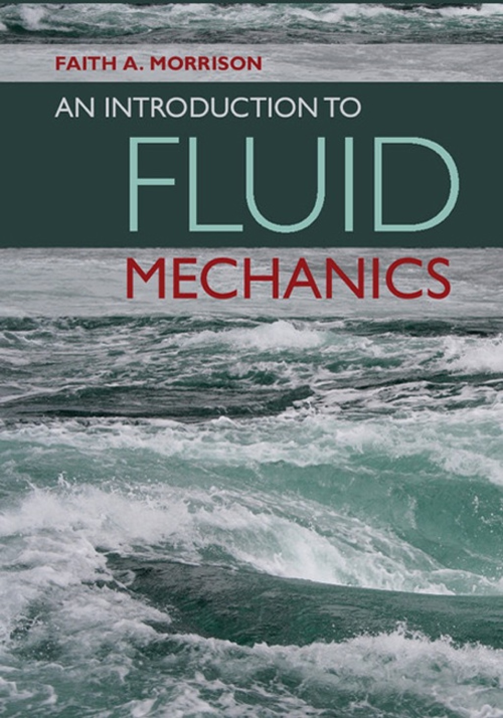 An Introduction to Fluid Mechanics 1st Edition