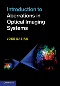 Cover image: Introduction to Aberrations in Optical Imaging Systems 9781107006331