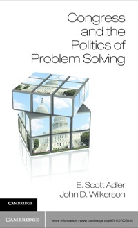 Cover image: Congress and the Politics of Problem Solving 1st edition 9781107023185