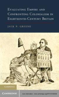 Imagen de portada: Evaluating Empire and Confronting Colonialism in Eighteenth-Century Britain 1st edition 9781107030558