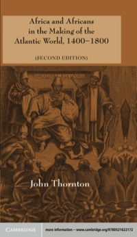 表紙画像: Africa and Africans in the Making of the Atlantic World, 1400–1800 2nd edition 9780521622172