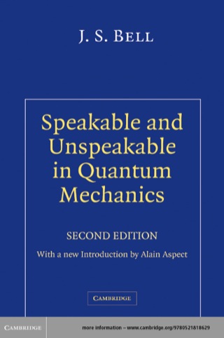 Cover image: Speakable and Unspeakable in Quantum Mechanics 2nd edition 9780521818629
