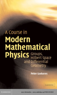 表紙画像: A Course in Modern Mathematical Physics 1st edition 9780521829601