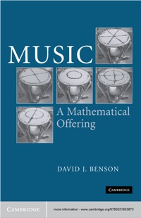 صورة الغلاف: Music: A Mathematical Offering 1st edition 9780521853873