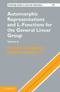 Cover image: Automorphic Representations and L-Functions for the General Linear Group: Volume 2 1st edition 9781107007994