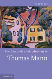 Cover image: The Cambridge Introduction to Thomas Mann 9780521767927