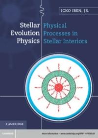صورة الغلاف: Stellar Evolution Physics: Volume 1, Physical Processes in Stellar Interiors 1st edition 9781107016569