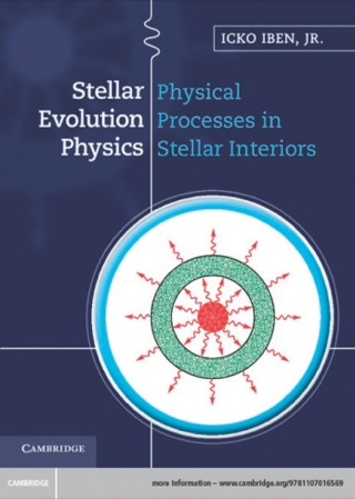 Immagine di copertina: Stellar Evolution Physics: Volume 1, Physical Processes in Stellar Interiors 1st edition 9781107016569