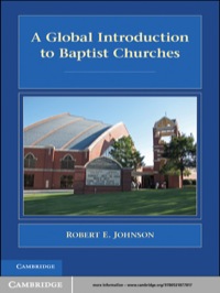Imagen de portada: A Global Introduction to Baptist Churches 1st edition 9780521877817