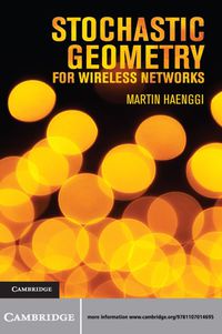Cover image: Stochastic Geometry for Wireless Networks 1st edition 9781107014695