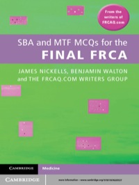 Cover image: SBA and MTF MCQs for the Final FRCA 1st edition 9781107620537