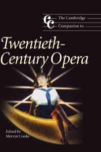 Imagen de portada: The Cambridge Companion to Twentieth-Century Opera 9780521780094